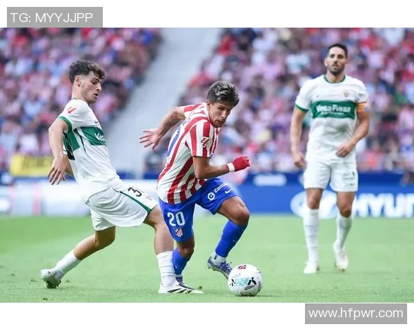 赫罗纳在西甲赛场上演精彩破门续写球队辉煌历史